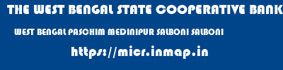 THE WEST BENGAL STATE COOPERATIVE BANK  WEST BENGAL PASCHIM MEDINIPUR SALBONI SALBONI  micr code
